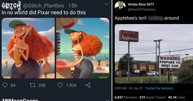hot takes from twitter - in no world did Pixar need to do this -  giant anime butt -  applebees isn't messing around - warning - prepare to meet god