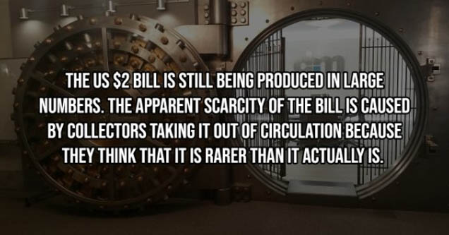 The Us $2 Bill Is Still Being Produced In Large Numbers. The Apparent Scarcity Of The Bill Is Caused By Collectors Taking It Out Of Circulation Because They Think That It Is Rarer Than It Actually Is.