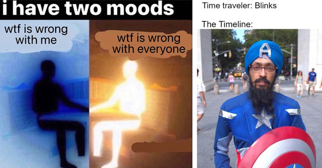 a meme about having two moods and a timeline meme