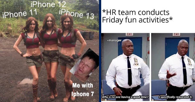 jumanji 2 - iPhone 12 iPhone 13 iPhone 11 Me with Iphone 7 | commander fun meme - Hr team conducts Friday fun activities Cait Cant manager I Why is no one having a good time? I specifically requested it.