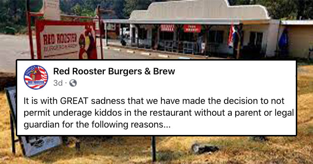 Red Rooster Burger and Brew - bans kids from dining alone, siting all their terrible infraction