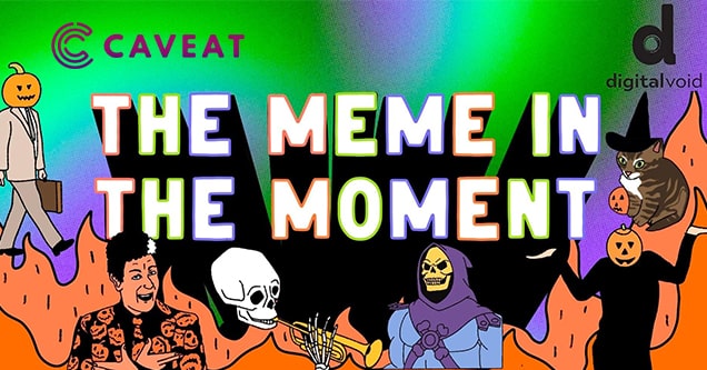 Digital Void to Host Halloween-Themed ‘Meme in the Moment Festival'