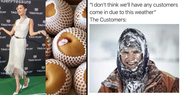 super model dress looks like foam web covering on fruit - I don't think we'll have any customer come in due to this weather. the customers: man smiling in the snow