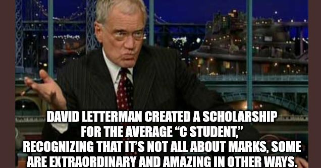 a fact with david letterman and a scholarship program he created