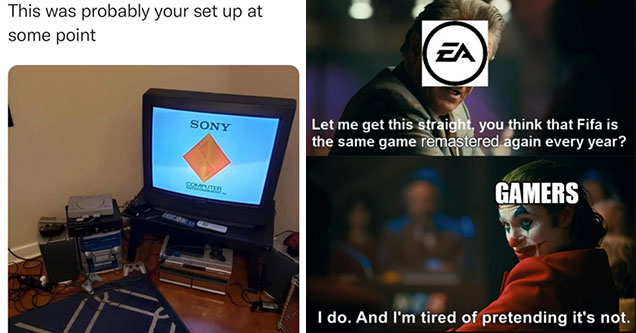 funny gaming memes -  this was your set up at one point -  FIFA joker meme -  EA and Gamers