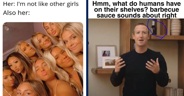 blond - Her I'm not other girls Also her | shoulder - Hmm, what do humans have on their shelves? barbecue sauce sounds about right