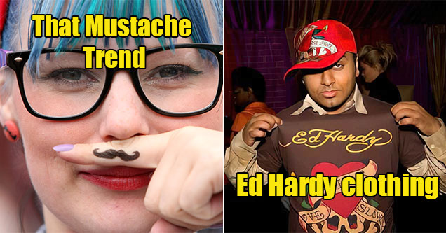 popular trends that vanished -  women and mustaches -  ed hardy clothing