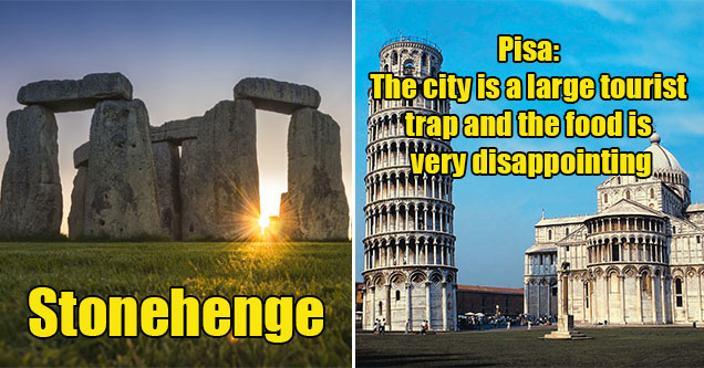 disappointing tourist destinations -  Stonehenge -  Pisa