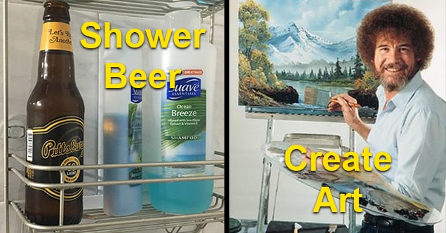 shower beer and bob ross