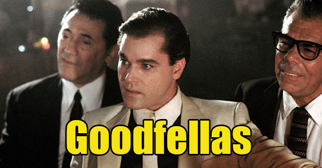 movies that shouldn't be remade -  Goodfellas