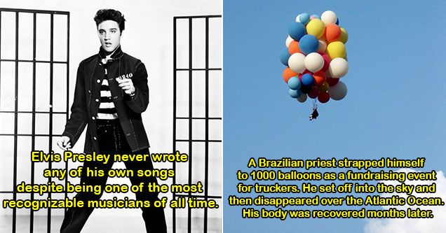 cool facts -  Elvis Presely and a man being carried by ballons