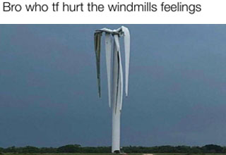 windmill tornado - Bro who tf hurt the windmills feelings
