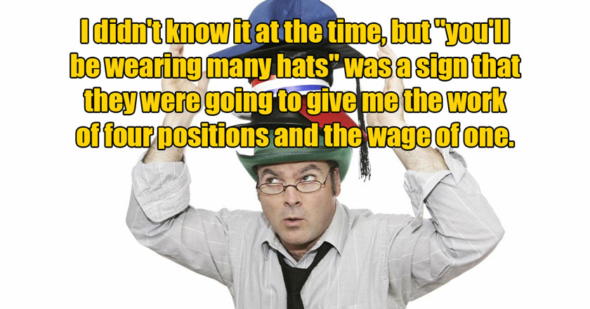 job red flags -  man wearing many hats