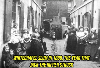whitechapel 1888 - Whitechapel slum in 1888, the year Jack The Ripper struck