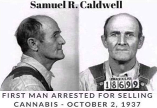 samuel r caldwell - Samuel R. Caldwell Aastatelor 1861919 First Man Arrested For Selling Cannabis