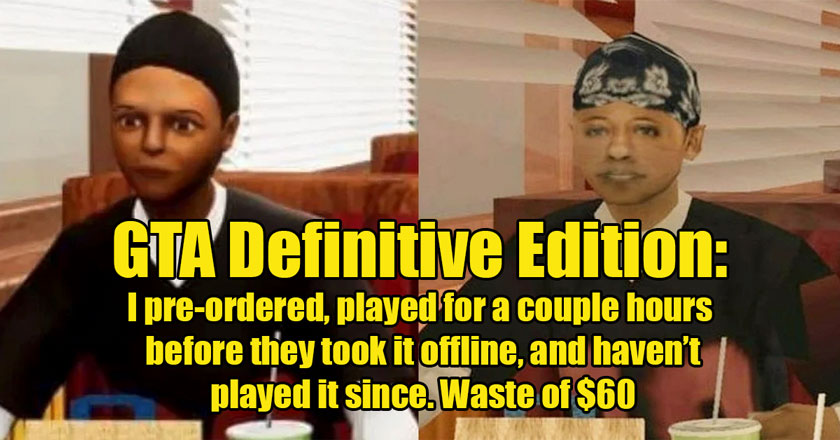 GTA Definitive Edition -  waste of money