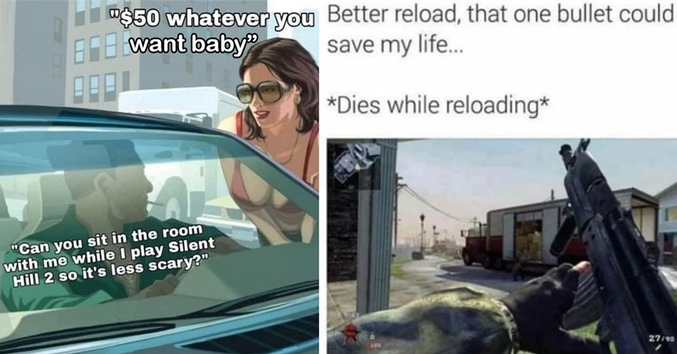 GTA memes -  what ever you want baby  -  dies while reloading