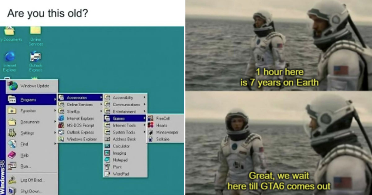 gaming memes -  are you this old? -  interstellar meme