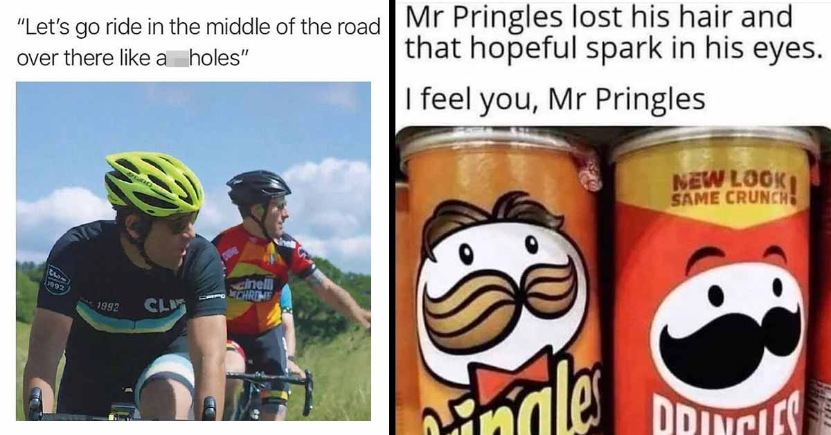 funny and relatable memes with two cyclists riding bikes