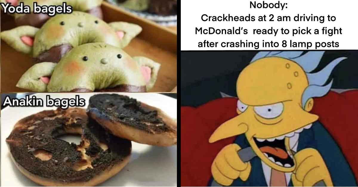 anakin bagel meme, crackhead burns meme