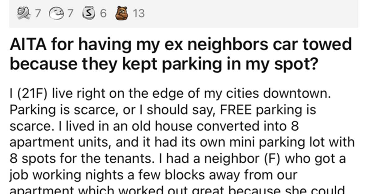 Woman's Ex Neighbor Keeps Parking In Her Spot, Gets Their Car Towed