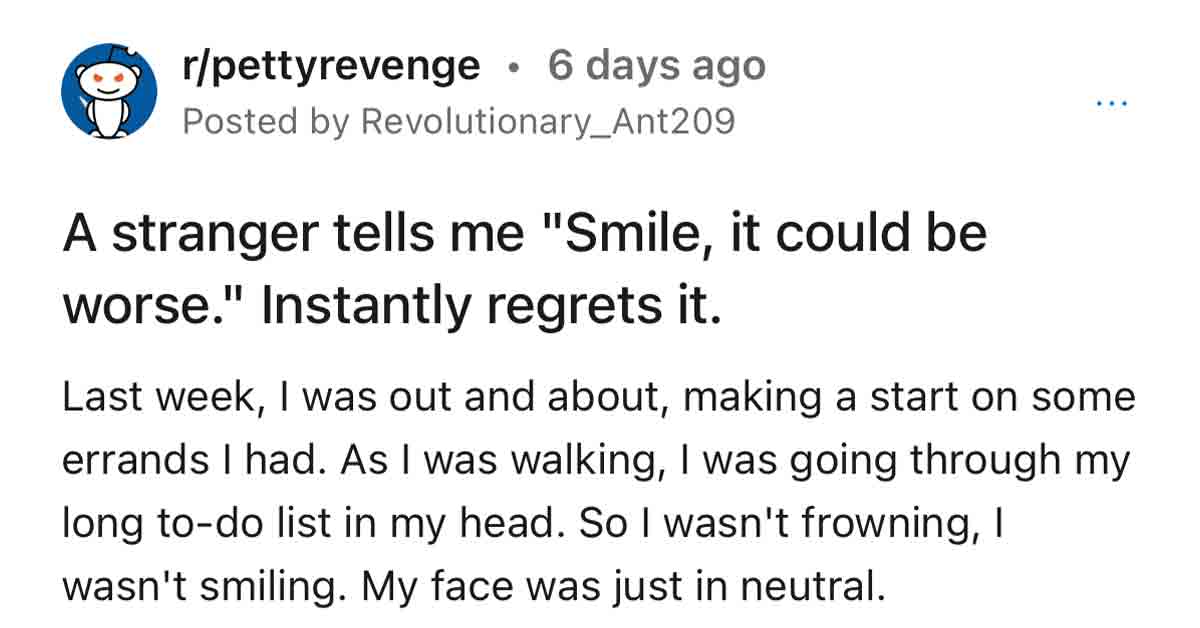 stranger says to smile regrets it