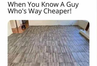 Everyone knows a guy who can do it cheaper. Here are 28 satisfying moments when the client learned the lesson of cheaper isn't always better