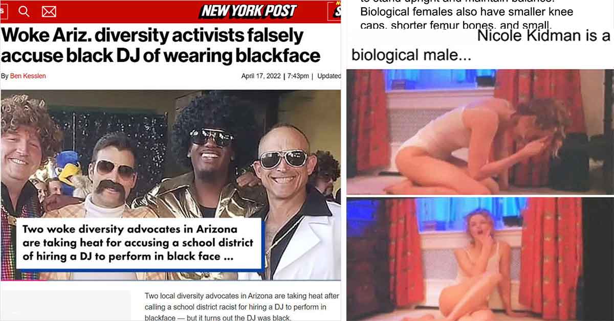 Confidently Incorrect - falsely accuses black DJ of wearing blackface, nicole kidman is biologically male