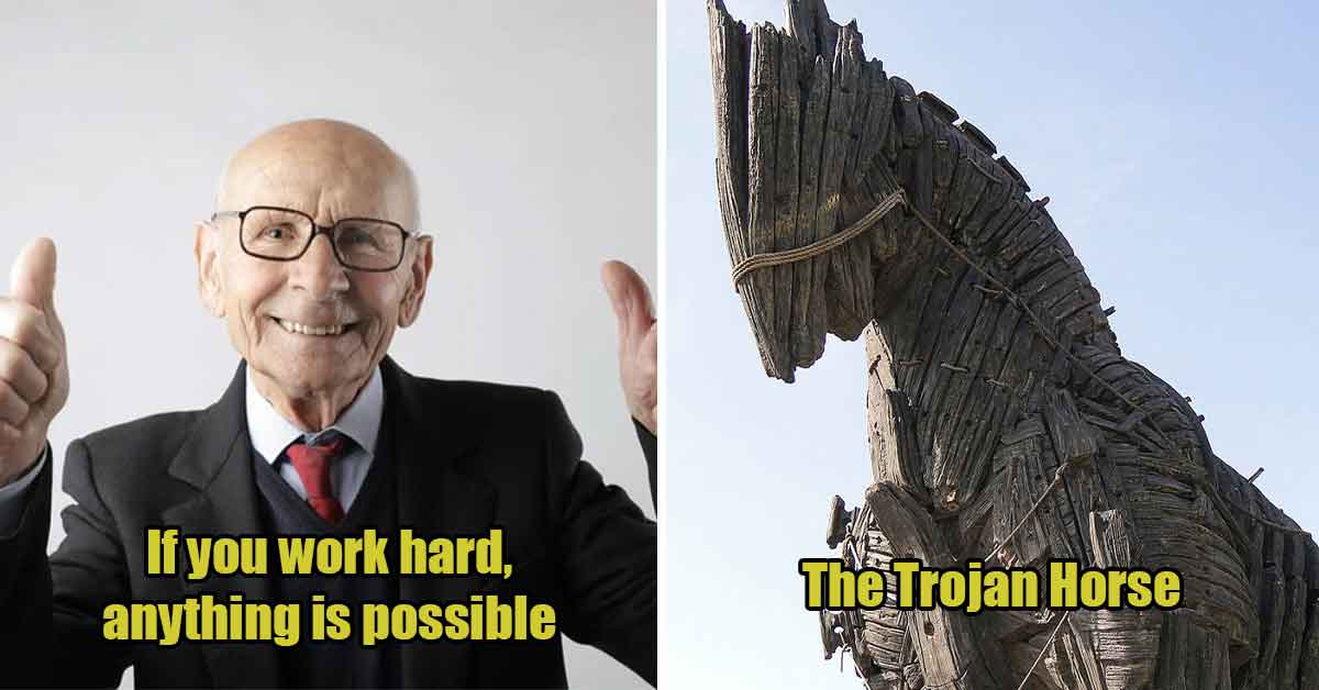 Biggest Lies Ever Told - anything is possible, trojan horse