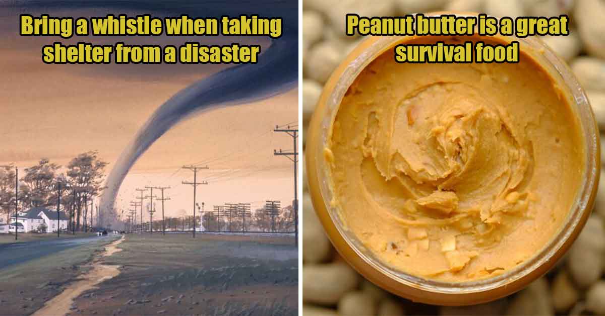 Survival Tips - bring a whistle, peanut butter