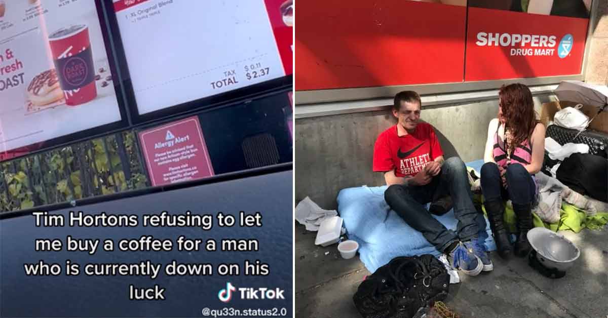 Tim Hortons Refuses to Let Customer Buy Coffee for Homeless Man