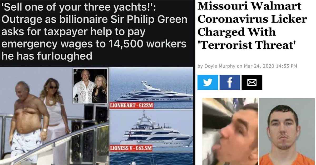 Messed up headlines - philip green yacht, coronavirus licker