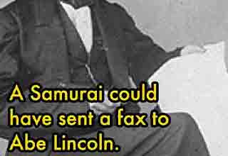 samurai faxing abe lincoln