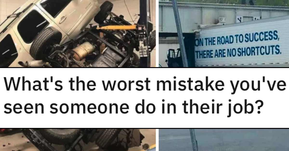 people share worst mistakes they saw someone make