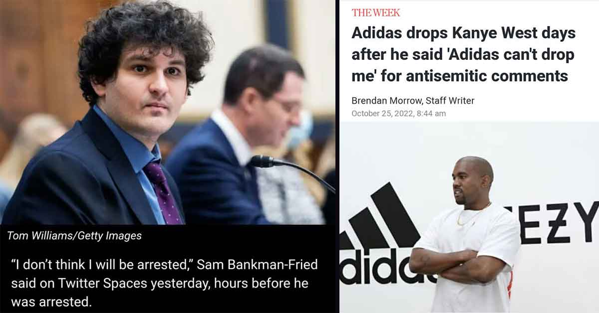 People Who Celebrated Too Early - Sam Bankman-fried arrested, kanye dropped by addidas