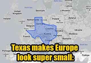 Texas makes Europe look small
