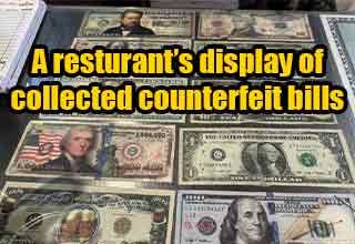 a restaurant's display of collected counterfeit bills