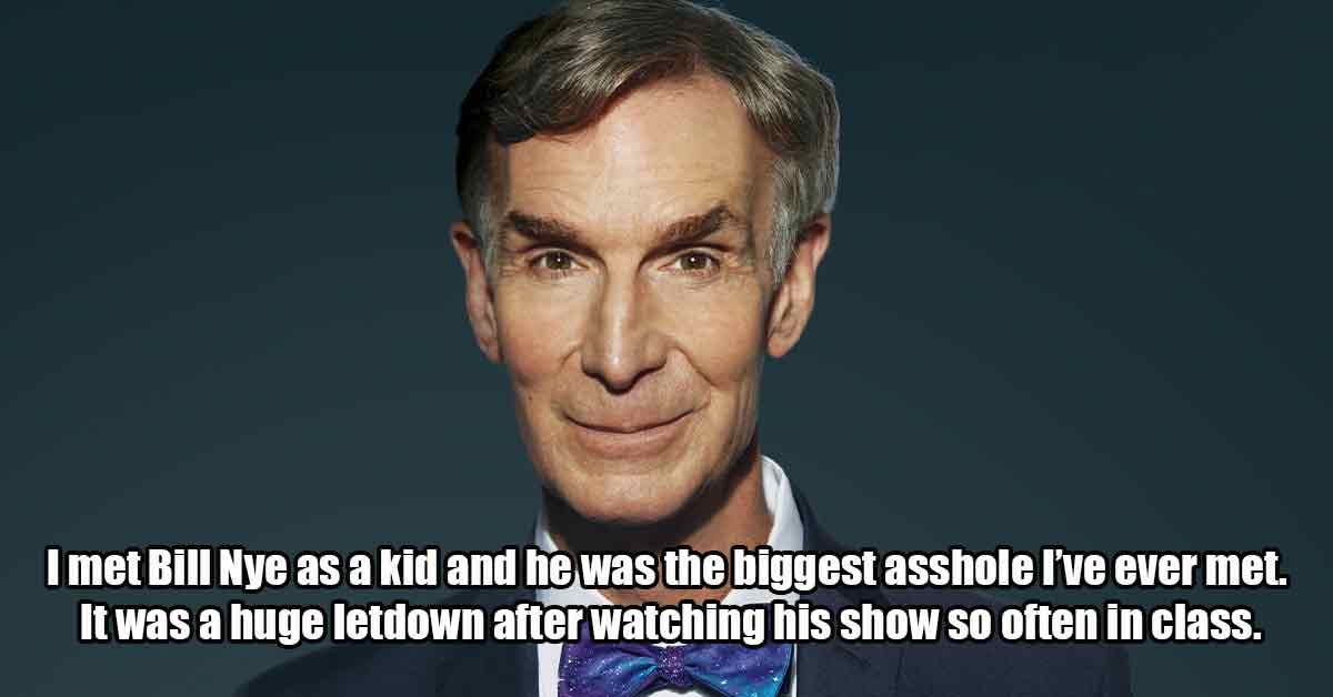 Bill Nye was a jerk