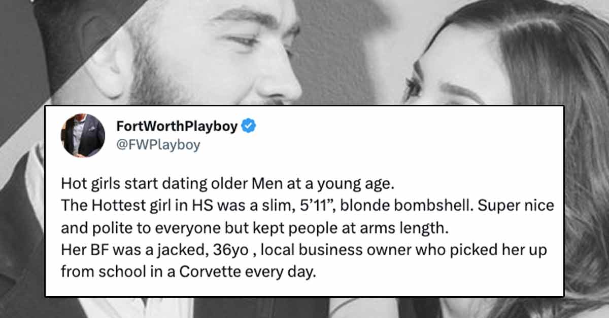 the 'fortworth playboy'  bragging about  having a high school girlfriend