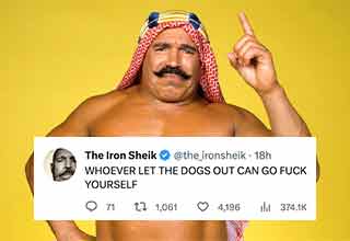 <p>Hossein Khosrow Ali Vaziri, known by his ring name, The Iron Sheik, has passed away today at the ripe old age of 81. &nbsp;</p><p><br></p><p>The Hulk Hogan rival wasn't just a stunner in the ring, he was also a stunner on Twitter, creating a following of over 500,000 people who came for his expletive-laden opinions on holidays, sports, and his arch nemesis, Hulk Hogan.&nbsp;</p><p><br></p><p>So in honor of the legend's death, here are some of his best tweets to remember him by.&nbsp;</p>
