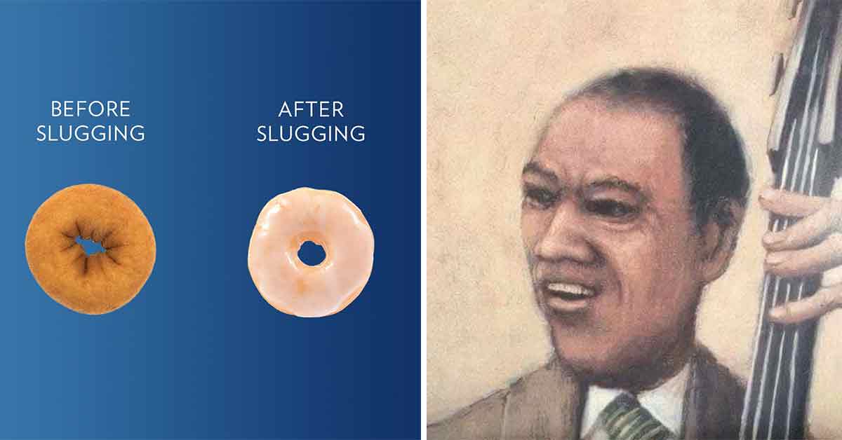 before slugging -  after slugging -  Vaseline donut ad