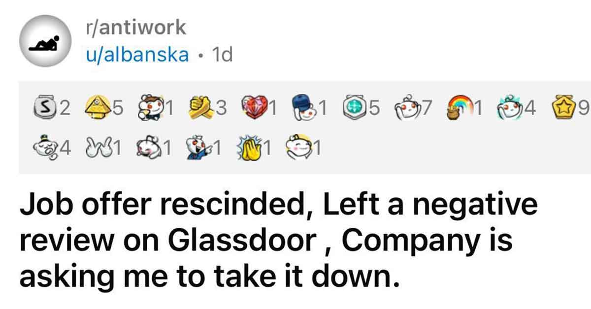 Company Asks Person to Delete Negative Glassdoor Review After They Rescind a Job Offer