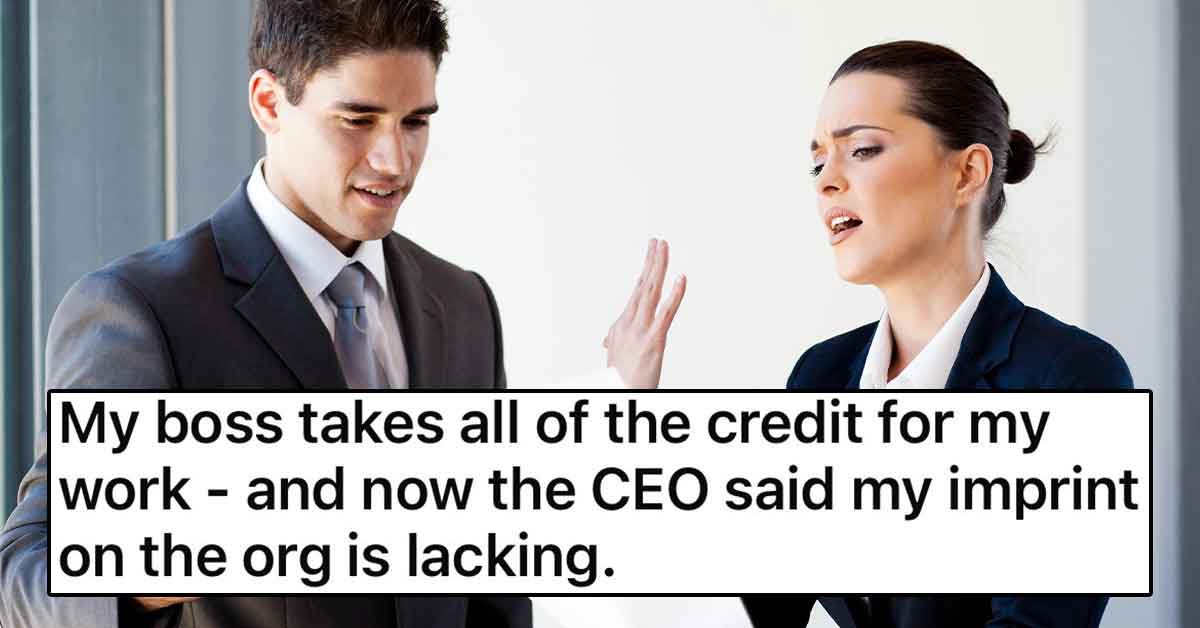 Boss Takes Credit For Employee's Work and Now the CEO Thinks They're Slacking