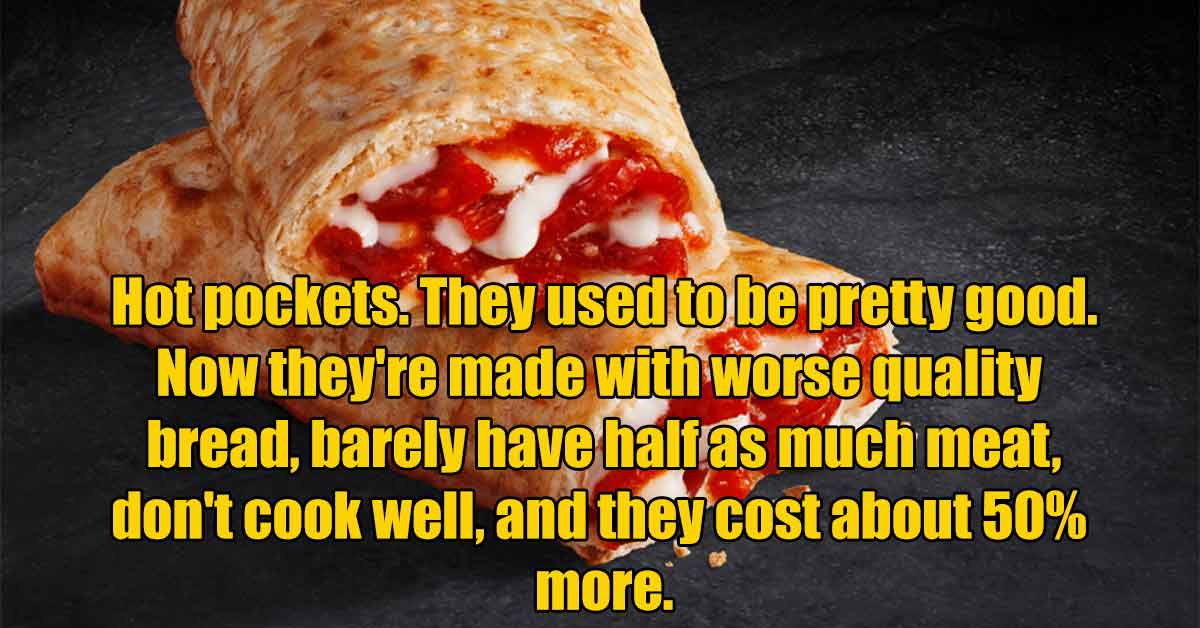 20 Products That Got Worse But Also More Expensive