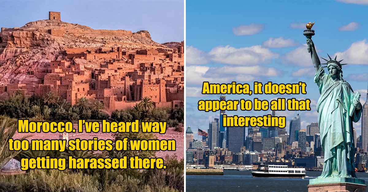 20 Countries Redditors Swear They'll Never Visit