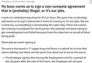 <p>A Redditor asks for advice after getting a weird, and probably illegal request from their boss asking them to sign a non-compete agreement.&nbsp;</p><p><br></p>