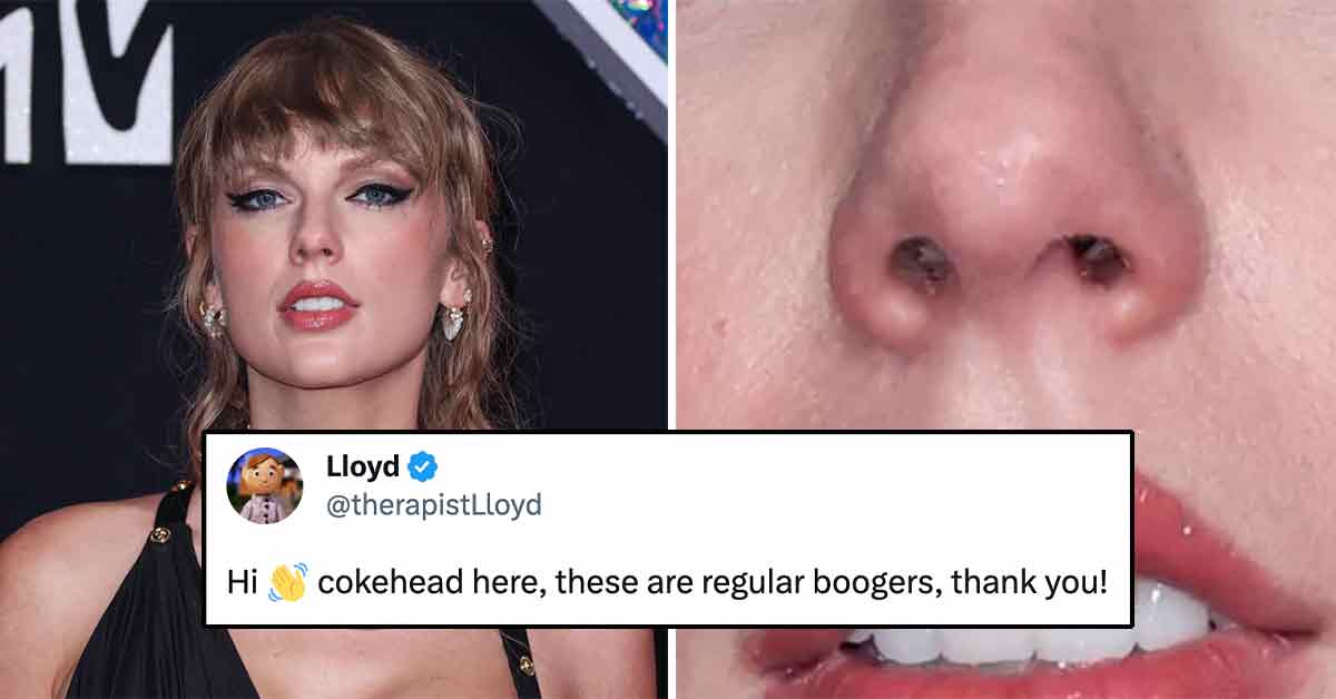 Cokehead Weighs In On Viral Taylor Swift Booger Pic – 'These Are Regular Boogers'