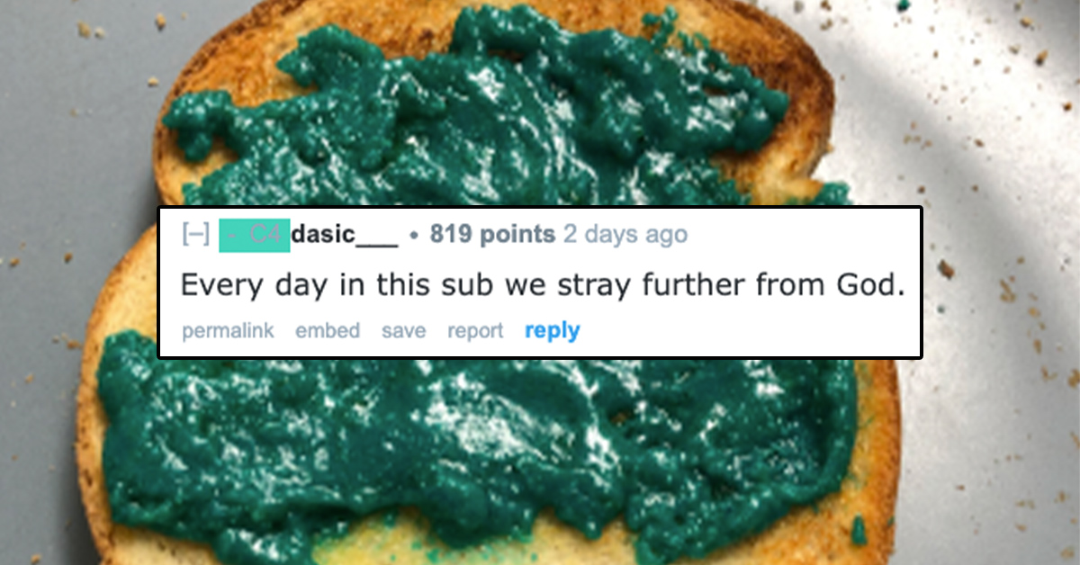 Redditor Says He Eats ‘Energy Toast,’ Confusing and Scaring Users