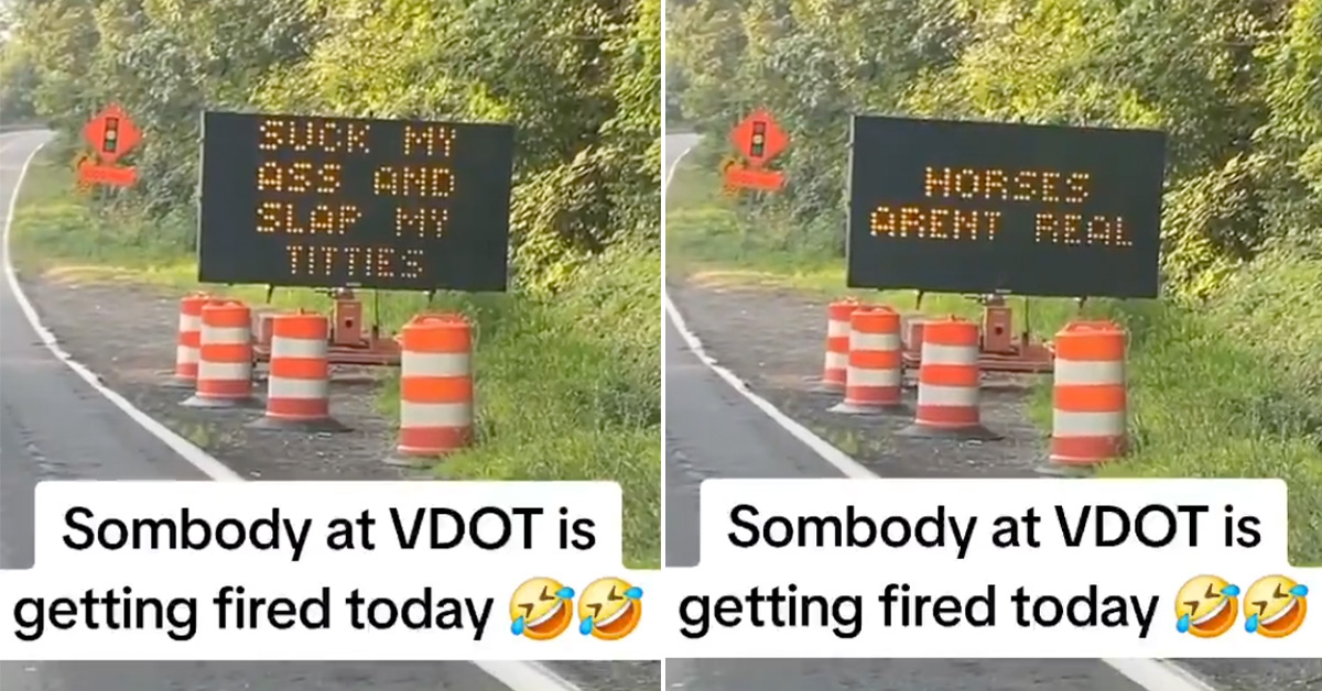 Someone Hacked a Road Sign and Made It Say All Kinds of Hilariously Strange Things