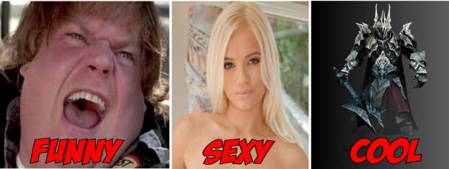 FUNNY -SEXY - COOL